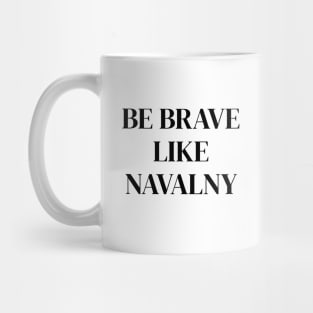 Be brave like Navalny 2 Mug